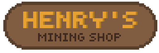 Henrys Mining Shop Title